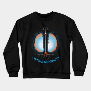 Virtual Mentality. Crewneck Sweatshirt